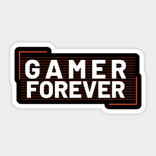 Gamer Forever Sticker